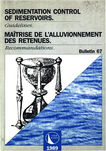 Bul. 67. Sedimentation control of reservoirs - Guidelines
