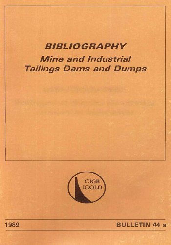Bul. 44. Bibliography. Mine and industrial tailings dams and dumps