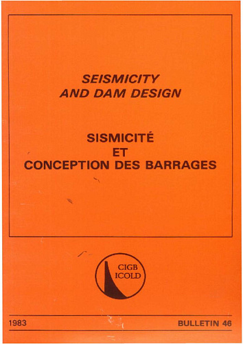 Bul. 46. Seismicity and dam design