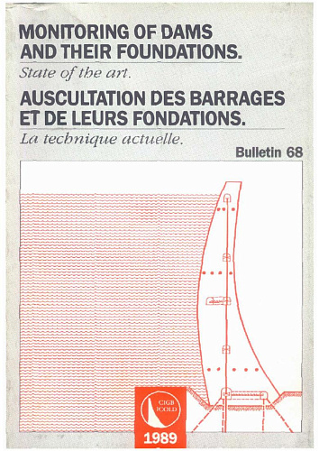 Bul. 68. Monitoring of dams and their foundations - State of the art