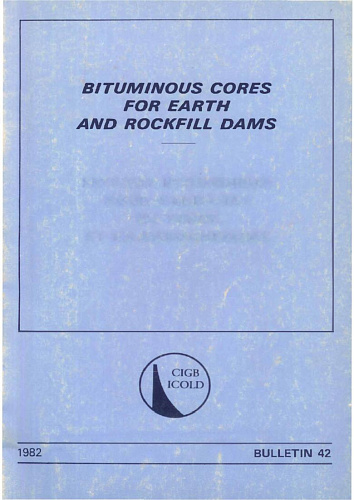 Bul. 42. Bituminus cores for earth and rockfill Dams