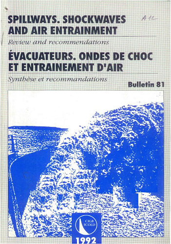 Bul. 81. Spillways. Shockwaves and air entrainment - Review and recommendations