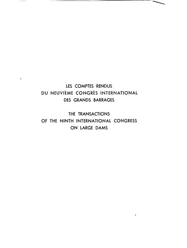 The transactions of the 9th international congress on large dams. Vol. 1.