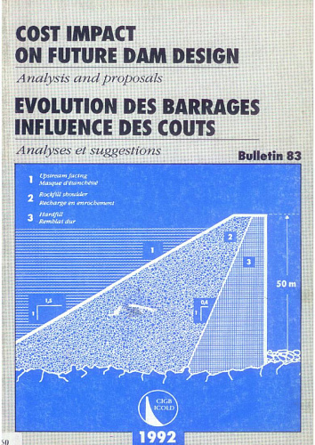Bul.83. Cost impact on future dam design - Analysis and proposals
