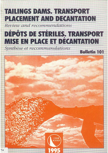 Bul. 101. Tailings Dams. Transport. Placement and decantation. Review and recommendations