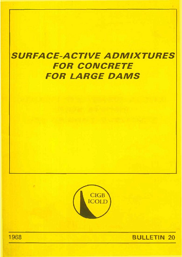 Bul. 20. Surface-active admixtures for concrete for large dams