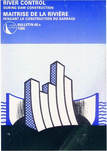 Bul. 48. River control during dam construction