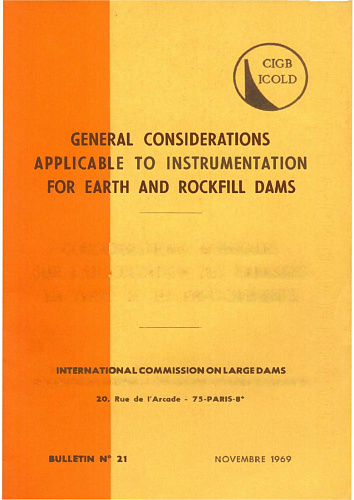 Bul. 21. General considerations applicable to instrumentation for earth and rockfill dams