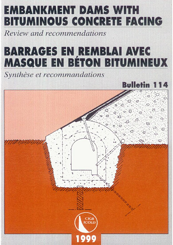 Bul. 114. Embankment dams with bituminous concrete facing