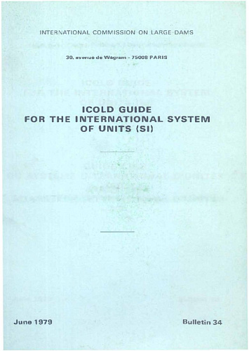 Bul. 34. ICOLD Guide for the Internatinal System of Units (IS)