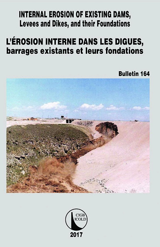 B164. Internal erosion of existing dams, Levees and Dikes, and their Foundations