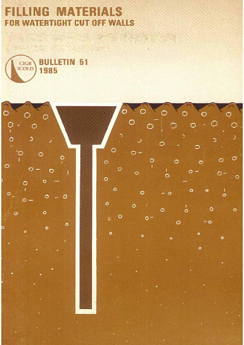 Bul. 51. Filling materials for watertight cut off walls
