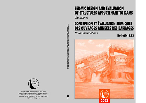 Bul. 123. Seismic design and evaluation of structures appurtenant to dams. Guidelines.