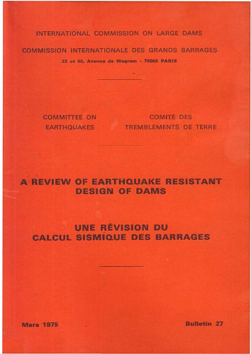 Bul. 27. A review of earthquake resistant design of dams