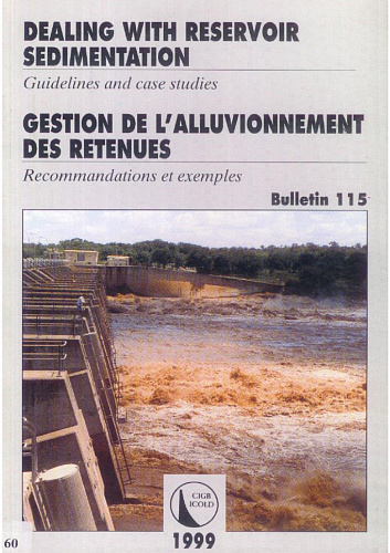 B115. Dealing with reservoir sedimentation. Guidelines and case studies