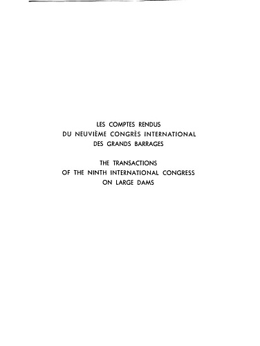 The transactions of the 9th international congress on large dams. Vol. 4.