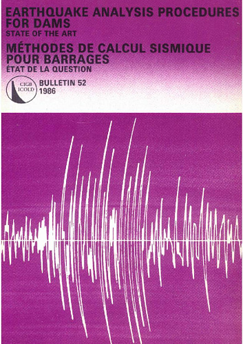 Bul. 52. Earthquake analysis for dams