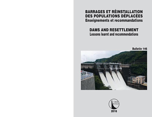 B146. Dams and resettlement. Lessons learnt and recommendations