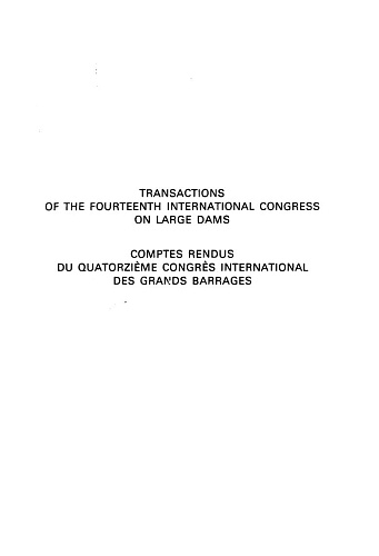 The transactions of the 14th international congress on large dams. Vol. 1.