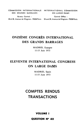 The transactions of the 11th international congress on large dams. Vol. 1.