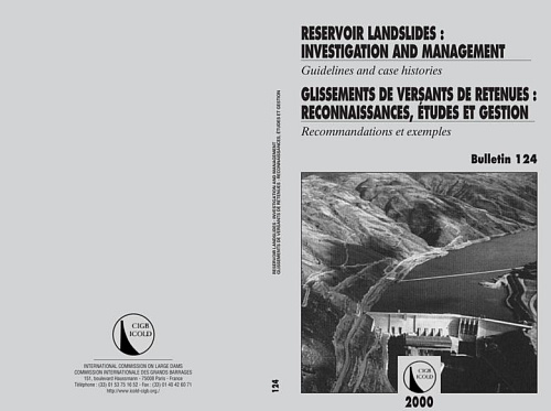 B124. Reservoir landslides: investigation and management.  Guidelines and case histories