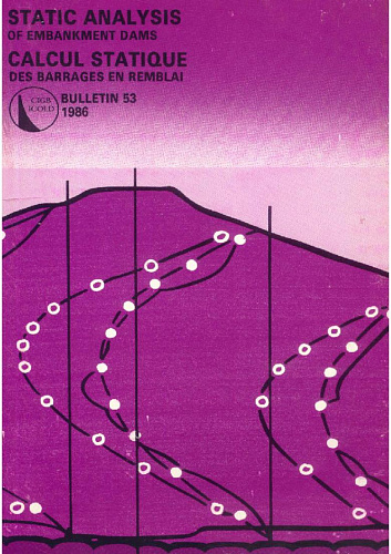 Bul. 53. Static analysis of embankment dams