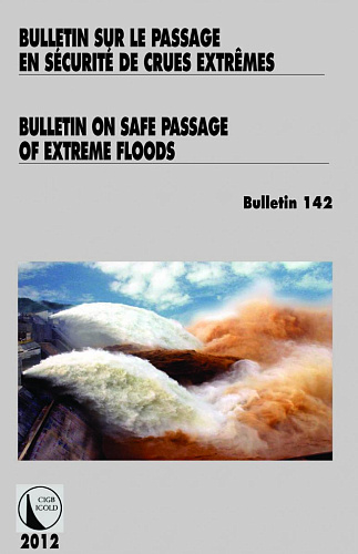 B142. Bulletin on safe passage of extreme floods