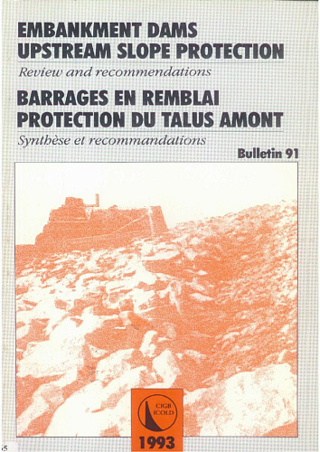 Bul. 91. Embankment dams. Upstream slope protection - Review and recommendations